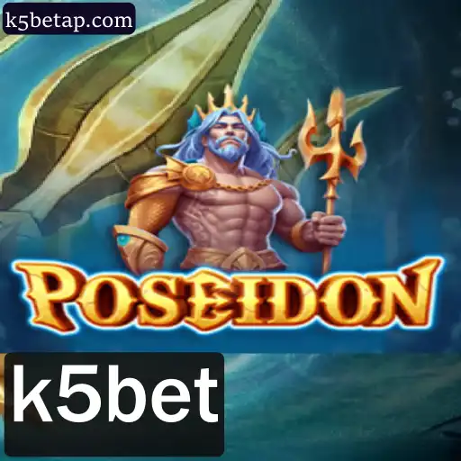 Poseidon: Explorando o Universo do Jogo com K5Bet